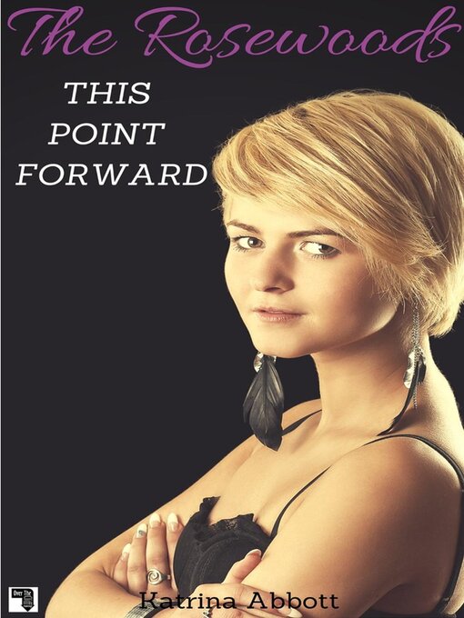 Title details for This Point Forward by Katrina Abbott - Available